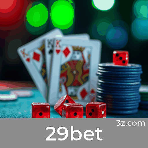 29bet - Seu Cassino Confiável com Pagamentos Rápidos